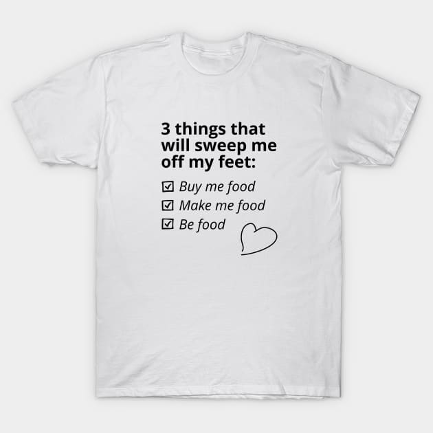 Food lover T-Shirt by KarenRe